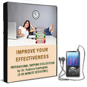 Improve Your Effectiveness - 3 Audios with Dr. Patricia Carrington